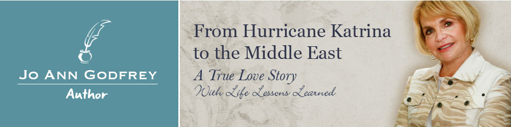 Jo Ann Godfrey, Author of From Hurricane Katrina to the Middle East: A True Love Story...with Life Lessons Learned